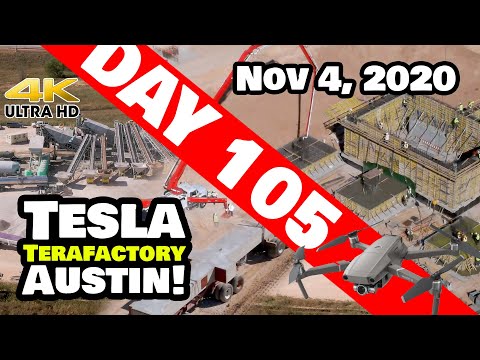 Tesla Gigafactory Austin 4K  Day 105 - 11/4/20 - Tesla Terafactory TX- Construction Progress Update!