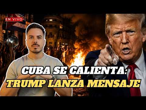 🔴 La Habana vuelve a las calles, Trump lanza advertencia y Rubio cierra el cerco al castrismo