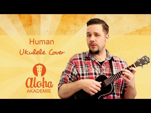 Human (Rag´n´Bone Man) - Ukulele Cover - Aloha Akademie