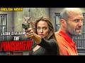 THE PUNISHMENT Jason Statham Best Action Movie Full English Movie HD Hollywood Action Movies