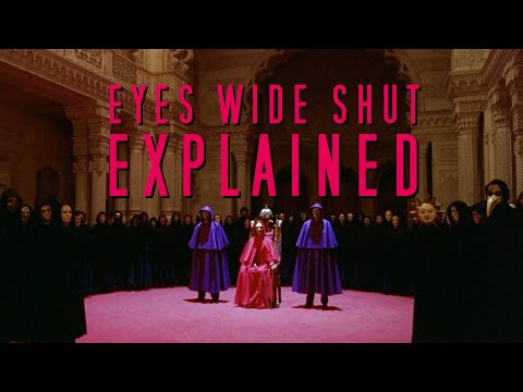 Eyes Wide Shut | In-Depth Explanation and Analysis