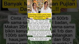 Download lagu Kata-kata cinta laura yang banyak mendapatkan pujian dari netizen mp3