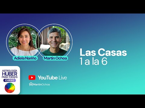 Clase 15. Las Casas Astrológicas de la 1 a 6