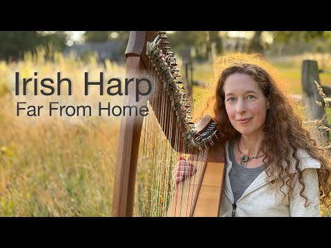 Celtic Harp Solo "Far from Home", Irish Reel arr. by Nadia Birkenstock