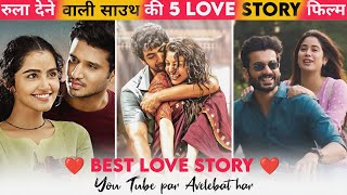 Top 5 New South Indian Love Story Movies In Hindi 
