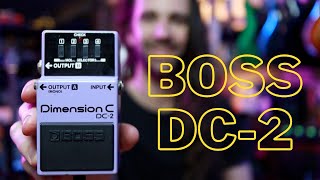 Boss DC-2 Dimension C - What To Know & Where To Buy | Equipboard Boss DC-2 Dimension C - What To Know & Where To Buy | Equipboard
