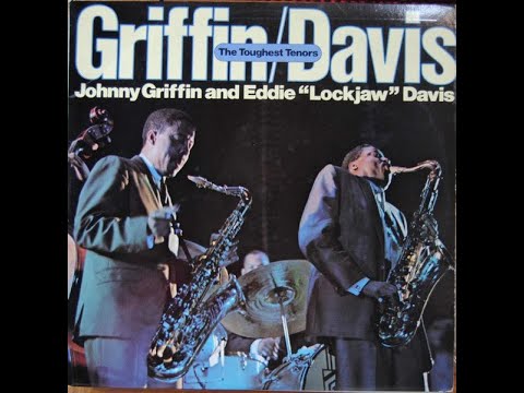 THE TOUGHEST TENORS Johnny Griffin / Eddie 'Lockjaw' Davis Vinyl HQ Sound Full Album