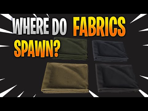Where do FABRICS Spawn in Tarkov? - Aramid, Fleece, Cordura, Ripstop - EFT Textile Part 1 & Part 2
