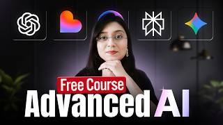 Advanced AI Full Course (100% FREE) 2026 | Master AI Tools & Workflows