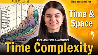 Time & Space Complexity - DSA Series by Shradha Ma'am
