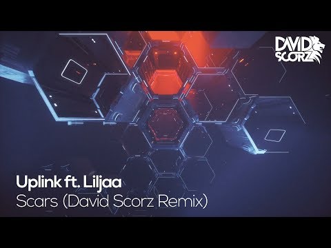 Uplink ft. Liljaa - Scars (David Scorz Remix) [Visualiser]
