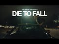 The Maine Die To Fall