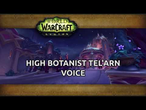 High Botanist Tel'arn - Voice Over Nighthold [reupload]