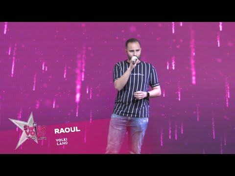 Raoul - Swiss Voice Tour 2022, Volkiland Volketswil