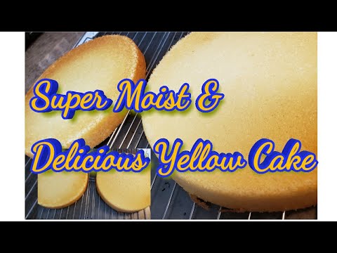 SUPER MOIST & DELICIOUS Yellow Cake