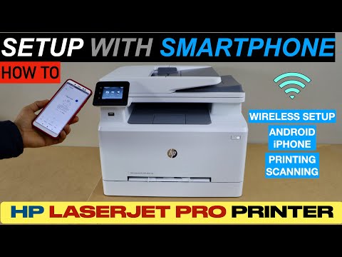Thumbnail for HP LaserJet Pro Wireless Setup, Setup Using an Android Phone or iPhone