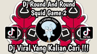 Download lagu DJ SQUID GAME 2 || DJ ROUND AND ROUND SLOW VIRAL TIKTOK 2025 ๐ฅ mp3 Download lagu DJ SQUID GAME 2 || DJ ROUND AND ROUND SLOW VIRAL TIKTOK 2025 ๐ฅ mp3