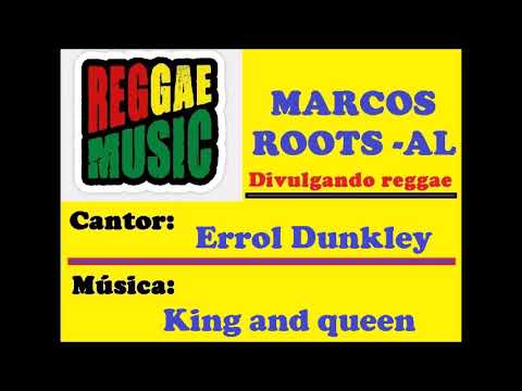 Errol Dunkley -  King and queen / MARCOS ROOTS - AL