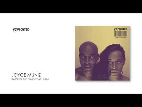 Joyce Muniz - Back In The Days Feat. Bam (Radio Edit) | Exploited