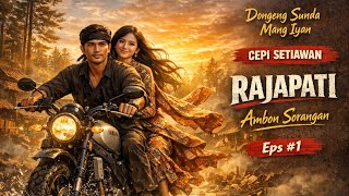 Download lagu Rajapati #1 • Ambon Sorangan • Dongeng Sunda Mang Iyan • Ki Demang Gununghalu mp3 Download lagu Rajapati #1 • Ambon Sorangan • Dongeng Sunda Mang Iyan • Ki Demang Gununghalu mp3
