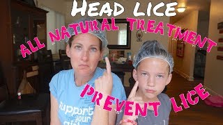 HOW TO GET RID OF HEAD LICE NATURALLY | LICE PREVENTION | GETTING RID OF NITS