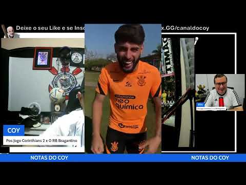 POS JOGO CORINTHIANS 2 X 0 RB BRAGANTINO, TIMÃO VENCE A PRIMEIRA NO BRASILEIRÃO