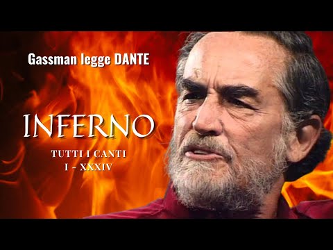 Gassman legge Dante: INFERNO (Completo, Tutti i Canti I - XXXIV)