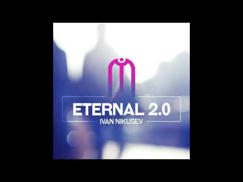 Ivan Nikusev aka Kandar - Eternal 2.0 - E52 [September 2021]