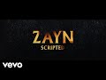 ZAYN - Scripted (Audio)