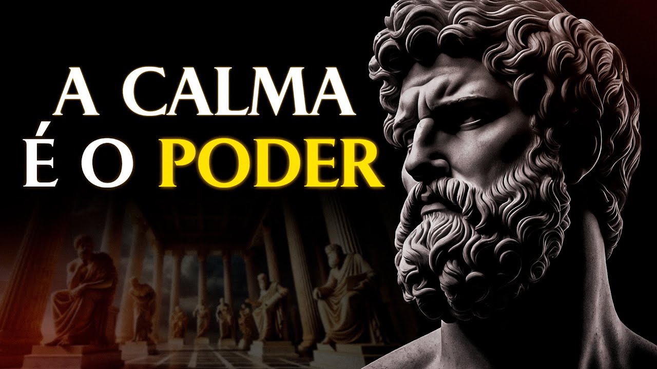 8 LIÇÕES ESTOICAS PARA MANTER A CALMA EM TODAS AS SITUAÇÕES | Estoicismo