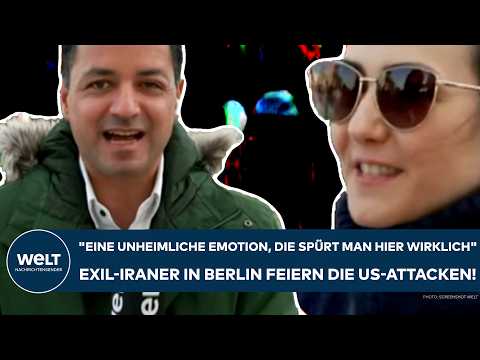 BERLIN: "Eine unheimliche Emotion, die spürt man hier wirklich!" Exil-Iraner feiern die US-Attacken!