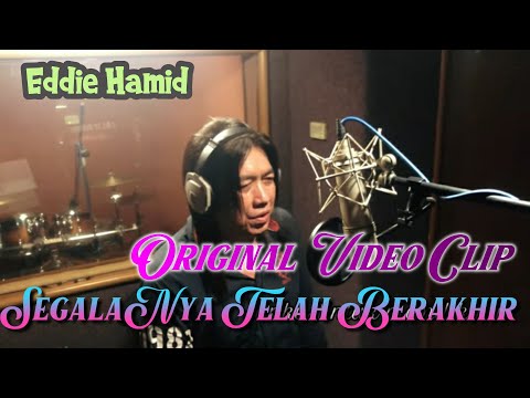 Eddie Hamid - Segalanya Telah Berakhir (Official Original Video Clip)