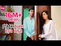 Pyaar Tune Kya Kiya - Season 01 - Episode 14 - August 22, 2014 - Full Episode