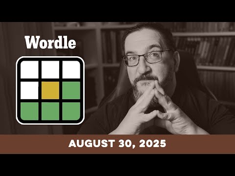 Doug plays today's NYT Wordle Puzzle Game for 8/30/2025 - YouTube
