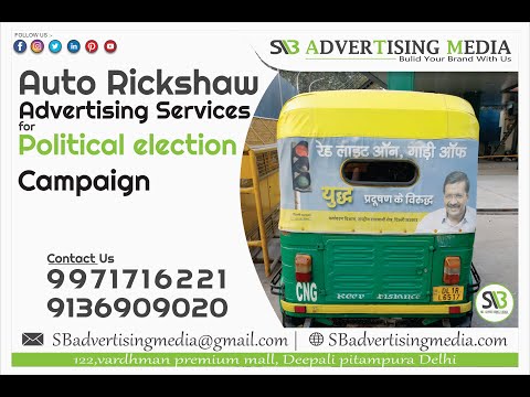 Auto rickshaw advertising services for political election ca...