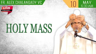 Holy Mass Live Today  Fr Alex Chalangady VC  10 Ma