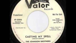 The Johnson Brothers - Casting My Spell 1959