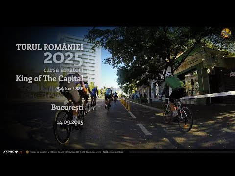 KERUCOV .ro: [VIDEO] Traseu SSP Bucuresti / Turul Romaniei 2025 / cursa amatori: King of The Capital