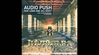 Audio Push (feat. Logic &amp; Jill Scott) - Juveniles
