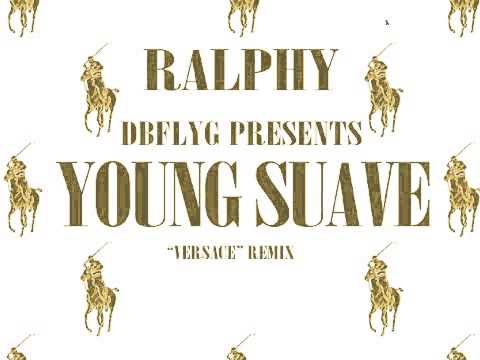 Young Suave - Ralphy