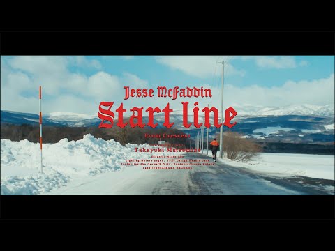Jesse McFaddin "Start line" Official MV