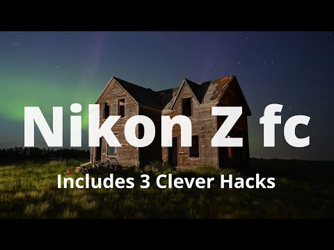 Nikon Z fc Night Photography Tutorial