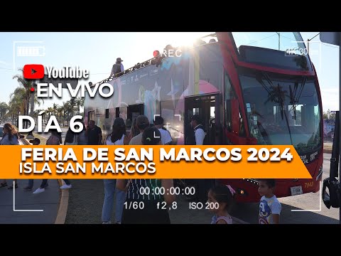 EN VIVO desde LA ISLA SAN MARCOS, Feria de San Marcos- Día 6