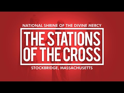 Stations of the Cross | National Shrine of Divine Mercy