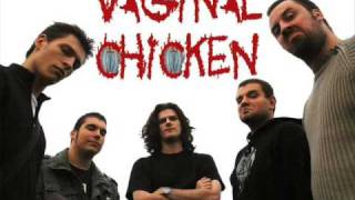 Vaginal Chicken - Chicken Decomposition
