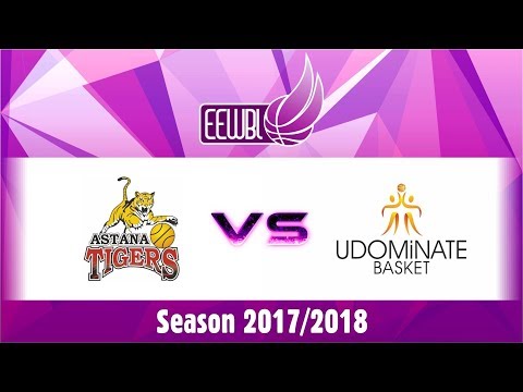 Astana Tigers vs Udominate Basket - EEWBL 13.01.18. Riga