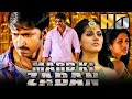 Mard Ki Zaban HD Gopichand Superhit Action Movie Taapsee Pannu Shraddha Das Rajendra Prasad