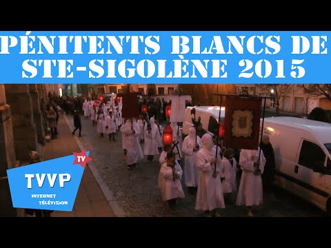 Procession des pénitents blancs de Sainte-Sigolène 2015 - TVVP
