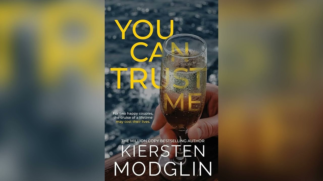 You Can Trust Me by Kiersten Modglin🎧 Mystery, Thriller & Suspense AudioBook