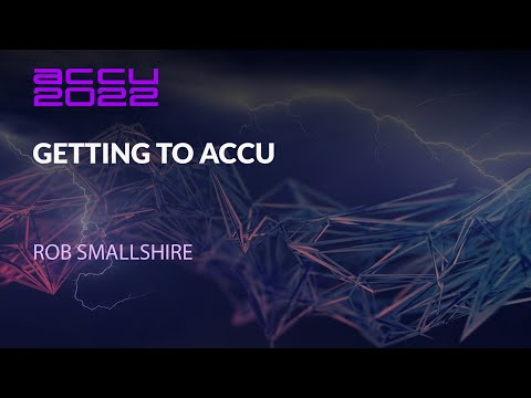 ACCU Lightning Talk - Getting to ACCU - Rob Smallshire - ACCU 2022